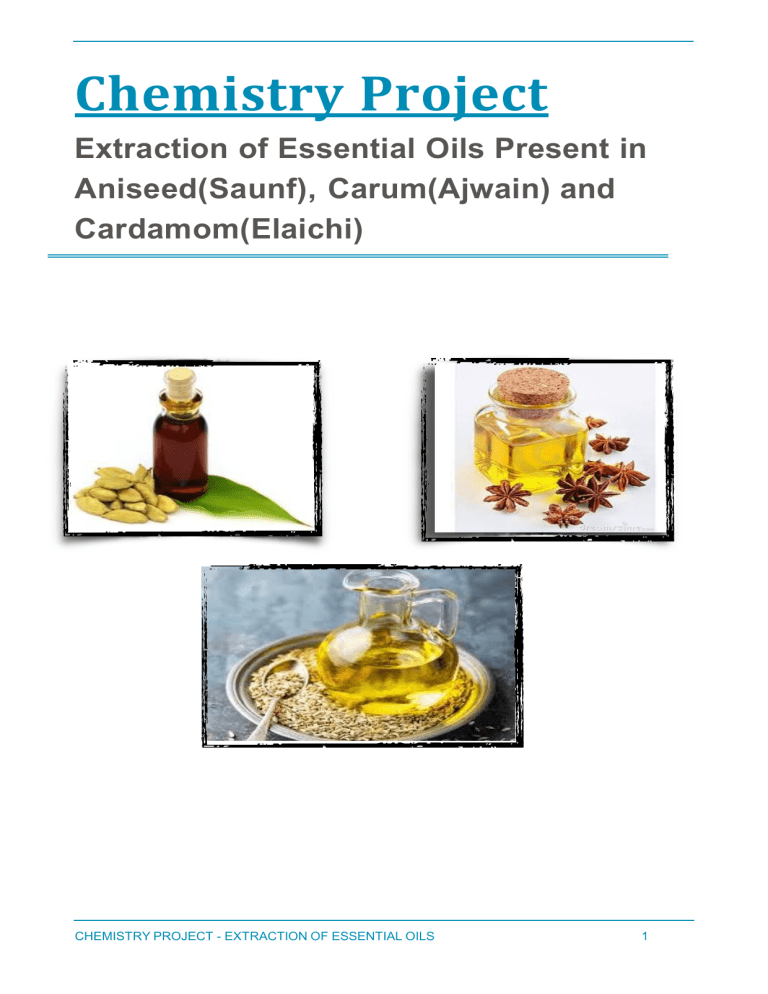 chemistry project extraction essential oil aniseed