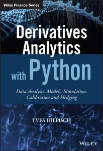 Derivatives Analytics with Python Textbook