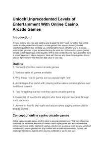 Unlock Unprecedented Levels of Entertainment With Online Casino Arcade Games 
