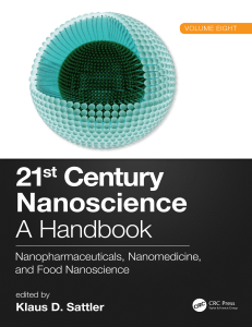 21st Century Nanoscience – A Handbook-Nanopharmaceuticals, Nanomedicine, and Food Nanoscience (Volume Eight) by Klaus D. Sattler (Editor) (z-lib.org)