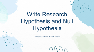 Write Research Hypothesis and Null Hypothesis