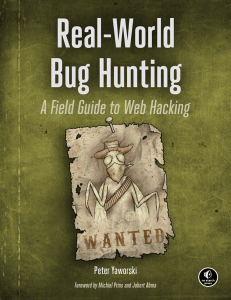 Real-World Bug Hunting - A Field Guide to Web Hacking by Peter Yaworski