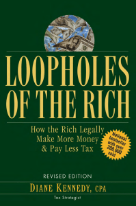 Loopholes of the Rich  How the Rich Legally Make More Money and Pay Less Tax ( PDFDrive )