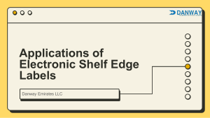 Applications of Electronic Shelf Edge Labels