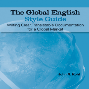 Kohl J. The Global English Style Guide