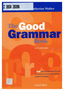 The Good Grammar Book  A Grammar Pactice Book for Elementary to Lower-Intermediate Students of English ( PDFDrive )