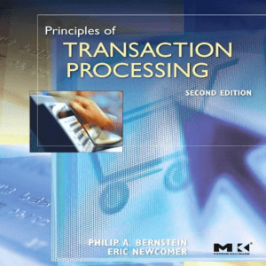 Philip Bernstein, Eric Newcomer Principles of Transaction Processing