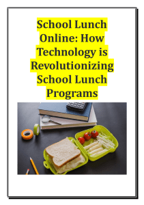 School Lunch Online - How Technology is Revolutionizing School Lunch Programs