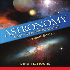 Astronomy A Self-Teaching Guide