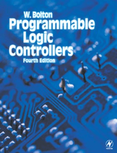 Programmable Logic Controllers 4th Edition (W Bolton) Ch 11 to 14