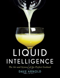 Liquid intelligence   the art and science of the perfect cocktail - PDF Room