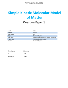 21.1-simple kinetic molecular model of matter-cie igcse physics ext-theory-qp