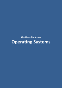 Bedtime Stories on Operating Systems