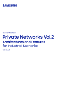 Private Network Vol.2 Network Architecture and Features for Industrial Scenarios