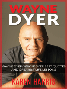 [Karen Harris] Wayne Dyer Wayne Dyer Best Quotes