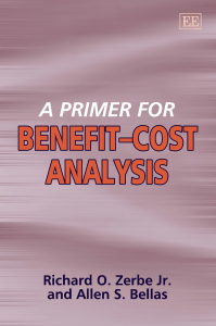 A Primer for Benefit Cost Analysis