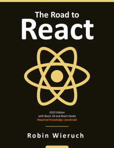 Robin Wieruch - The Road to React  The React.js with Hooks in JavaScript Book