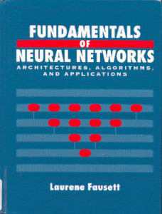 Fausett L.-Fundamentals of Neural Networks  Architectures, Algorithms, and Applications (1994)