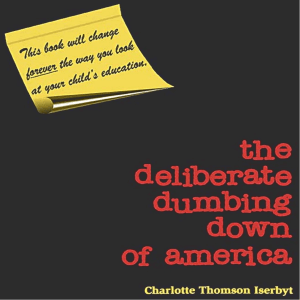 Deliberate Dumbing Down of America (Charlotte Thomson Iserbyt, 2011)