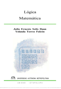 04. Lógica matemática autor Julio Ernesto Solís Daun, Yolanda Torres Falcón