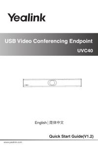 Yealink+UVC40+USB+Video+Conferencing+Endpoint+Quick+Start+Guide+(EN,+CN)+V1.2