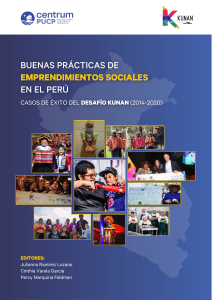 Buenas prácticas de emprendimientos sociales en el Perú. Casos de éxito del Desafío Kunan (2014- 2020) (Julianna Ramirez, Cinthia Varela etc.)