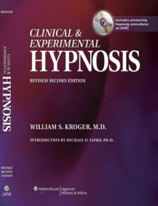 Clinical Experimental Hypnosis - William S. Kroger
