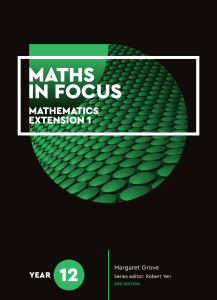 Maths in Focus 12 Extension 1 (Margaret Grove) (Z-Library)