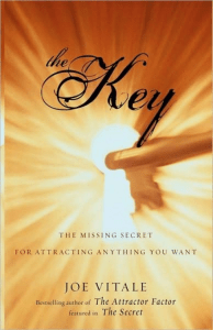 Joe Vitale - The Key. The Missing Secret for Attracting Anything You Want 977 KB