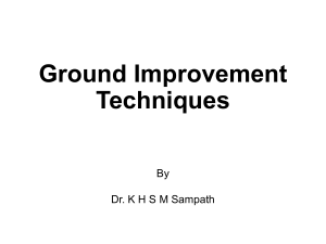 Lecture 11 - Ground Improvement Techniques