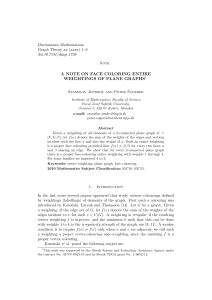 A NOTE ON FACE COLORING ENTIRE WEIGHTINGS OF PLANE GRAPHS