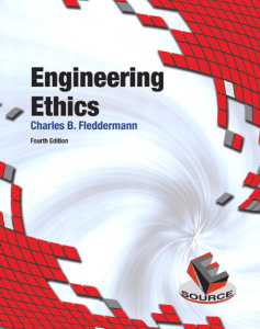 Engineering Ethics Charles B. Fleddermann