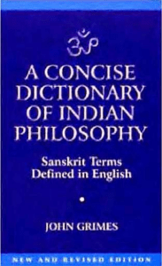 3.A Concise Dictionary of Indian Philosophy Sanskrit Terms Defined in English