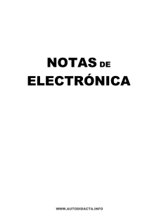 Súper GUÍA de NOTAS PRÁCTICAS sobre ELECTRÓNICA y circuitos integrados