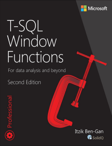 T-SQL Window Functions For Data Analysis and Beyond by Itzik Ben-Gan (z-lib.org)