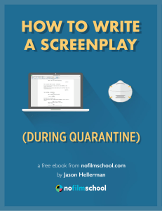How to Write a Screenplay During Quarantine-No Film School