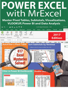 Power excel 2016 with mrexcel  Master Pivot Tables, Subtotals, Charts, VLOOKUP, IF, Data Analysis in Excel 2010–2013
