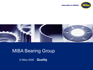 3 Miba Bearing Quality