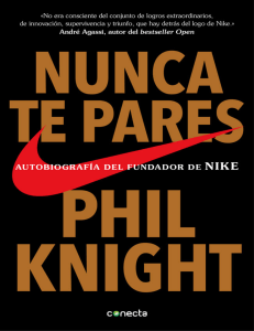 Nunca te pares - Autobiografia del fundador de Nike