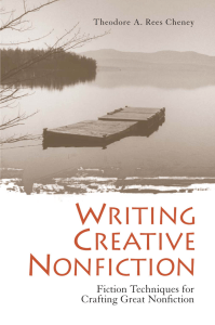 Writing Creative Nonfiction  Fiction Techniques for Crafting Great Nonfiction  Writing   Journalism ( PDFDrive )