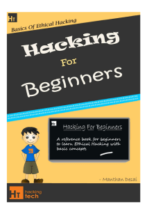 Hacking For Beginners - a beginners guide for learning ethical hacking