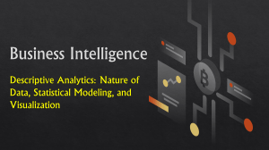 3-BI-Business-Intelligence-Descriptive-Analytics-Nature-of-Data-Modelling-and-Visualization