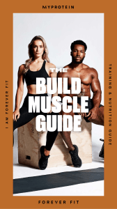 Myprotein-Forever-Fit-Build-Muscle-Guide-USA-3-1
