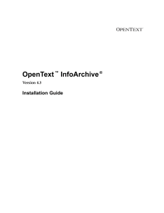 OpenText InfoArchive. Version 4.3. Installation Guide