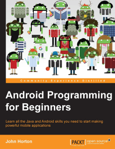Android programming for beginners   learn all the Java and Android skills you need to start making powerful mobile applications ( PDFDrive.com )