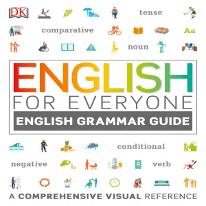 DK - English for Everyone - English Grammar Guide by DK