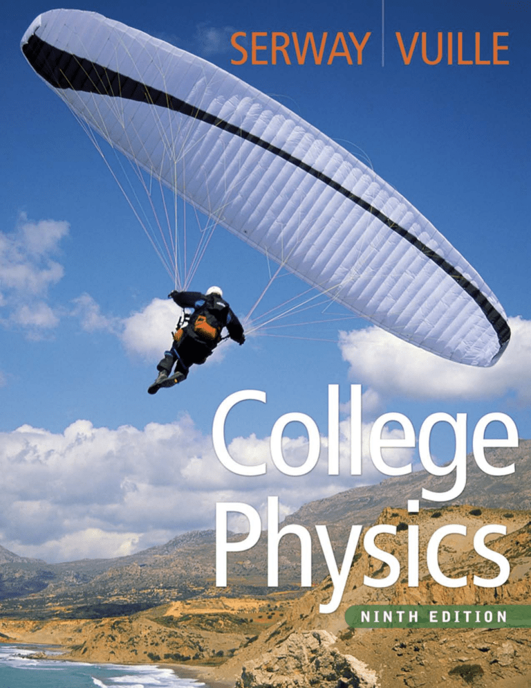 SerwayVuilleCollegePhysics9Th大学物理教材第九版英文原版教程教材
