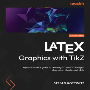  OceanofPDF.com LATEX Graphics with TikZ - Stefan Kottwitz