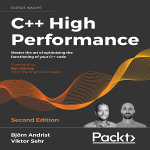 Bjo rn Andrist, Viktor Sehr - C++ High Performance-Packt Publishing (2020)