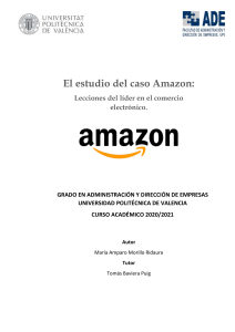 Morillo - El estudio del caso Amazon  Lecciones del líder en el comercio electrónico.